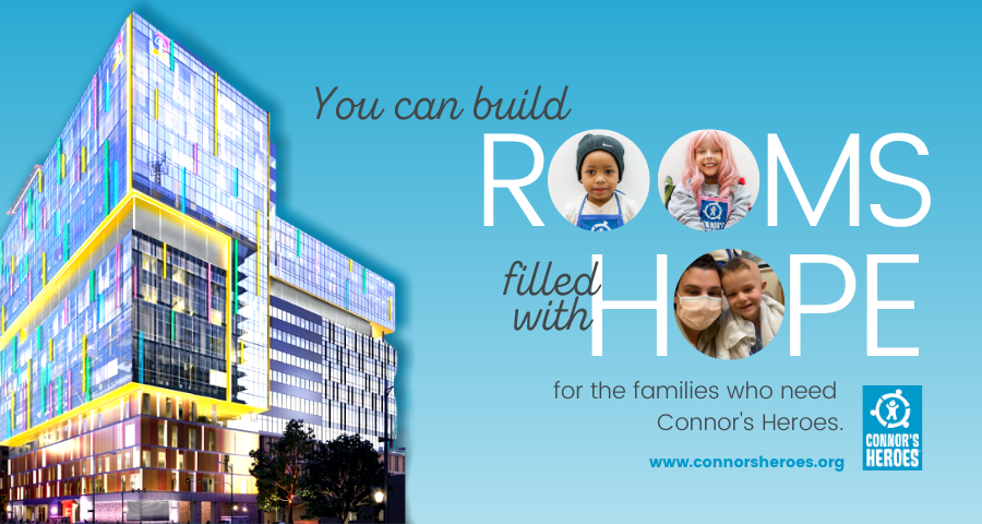 Image building in blue background Text You can build Rooms filled with Hope for the families who need Connor's Heroes