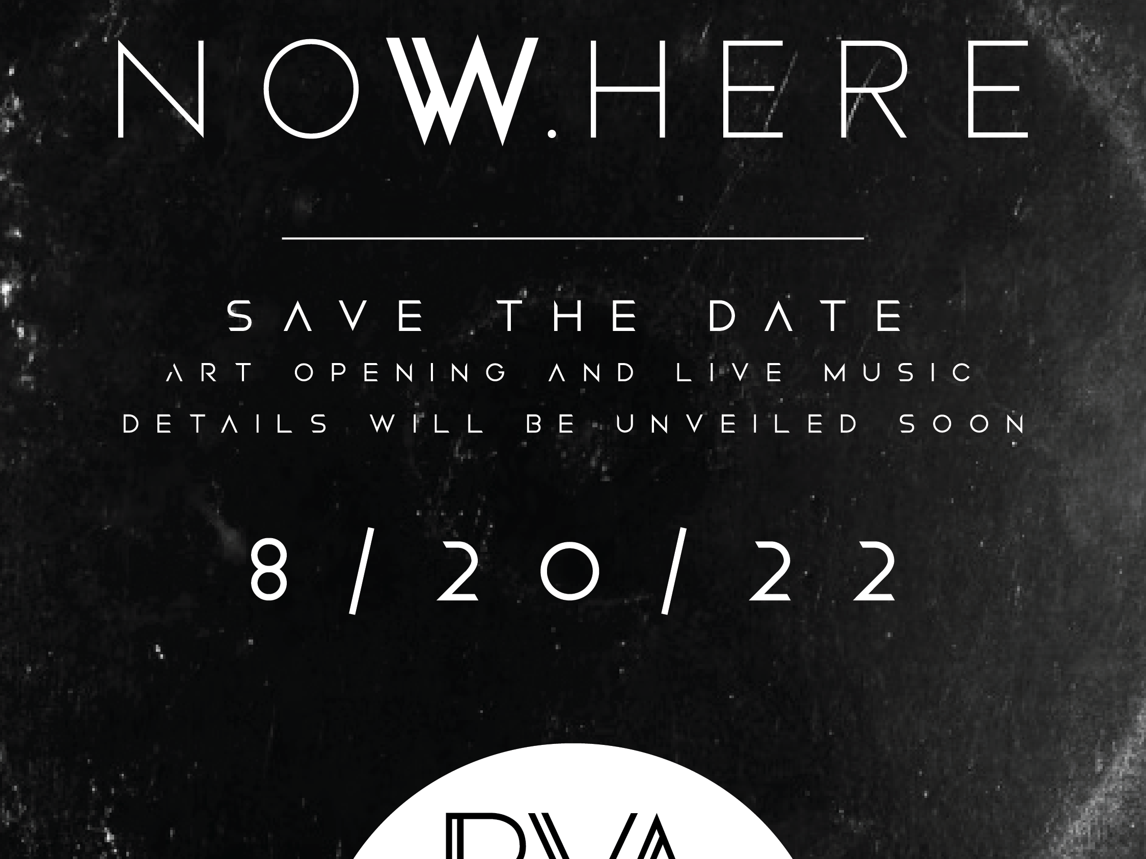 May be an image of text that says 'NOWHERE 8/20/22 ARTIST DYLAN LYNCH MUSIC BY KIND HEARTED STRANGERS BENEFITING CONNOR S HEROES RVA GALLERIES
