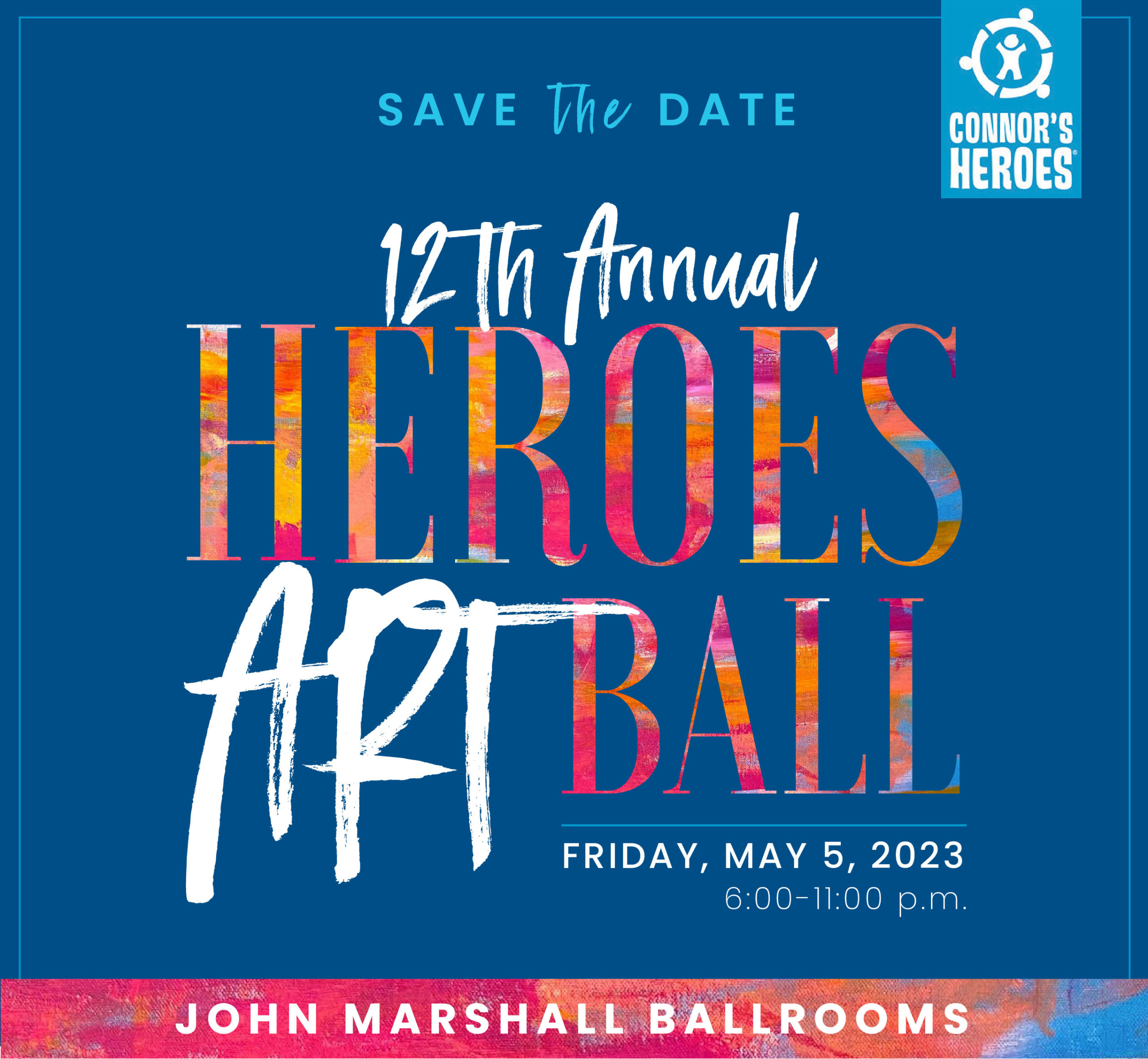 save the date 12th annual heroes art ball friday may 5 2023