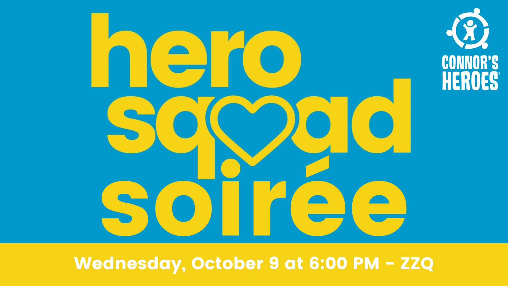 Link to attend the Hero Squad Soiree